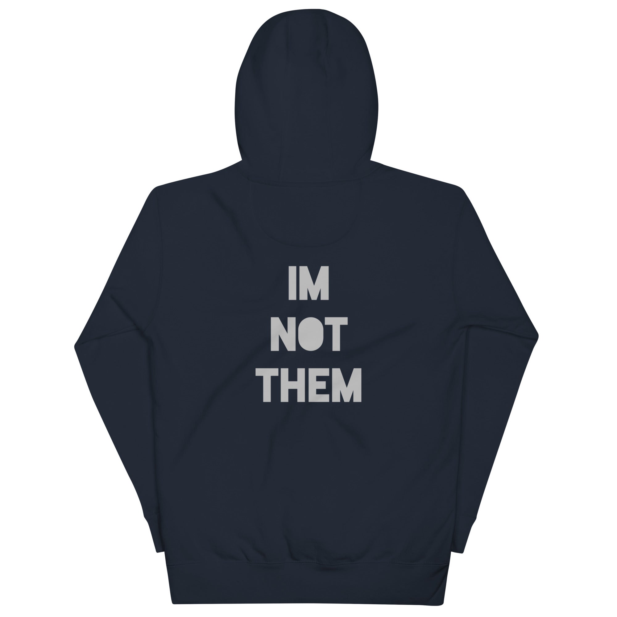 BILTWEAR IM NOT THEM Unisex Hoodie
