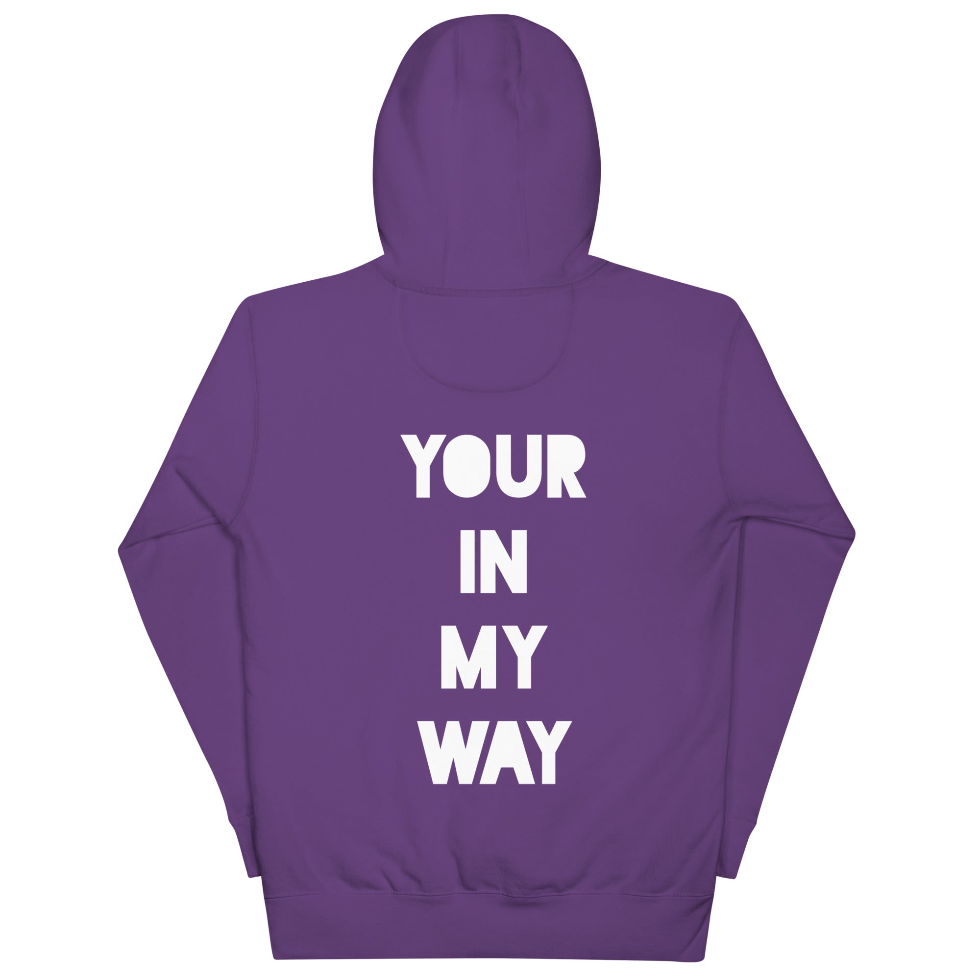 BILTWEAR YOUR IN MY WAY  Unisex Hoodie