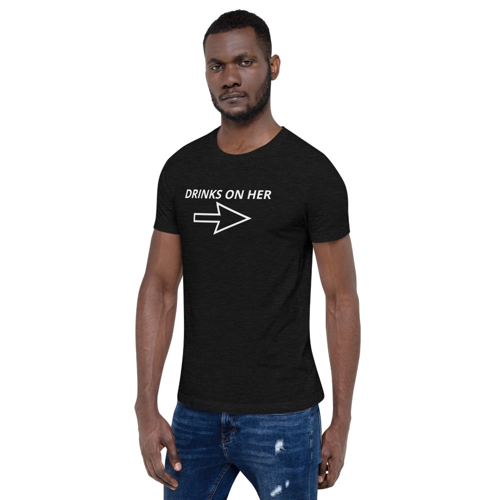 DRINKS ON HER Short-Sleeve Unisex T-Shirt