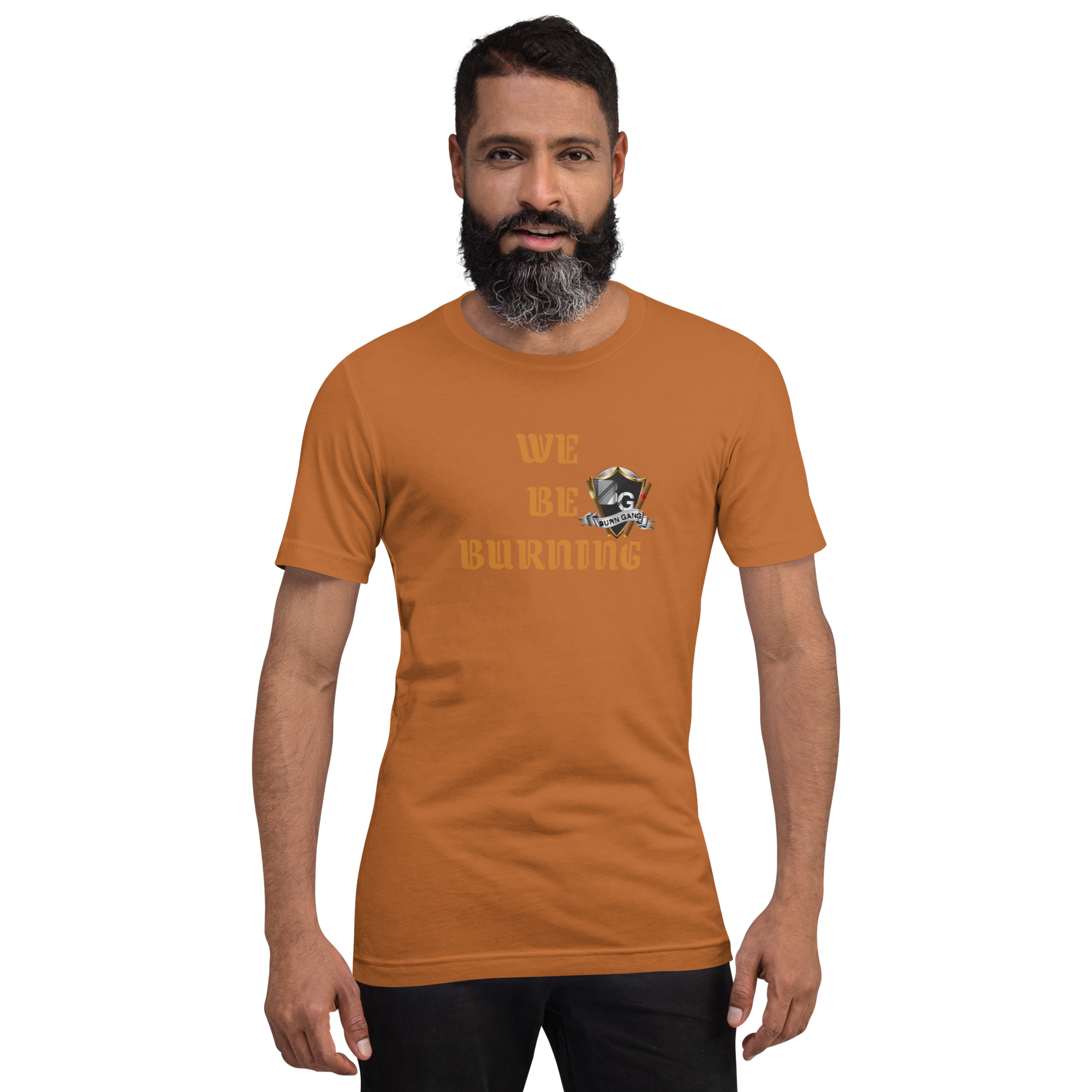 BURN GANG We Be Burning Short-Sleeve Unisex T-Shirt