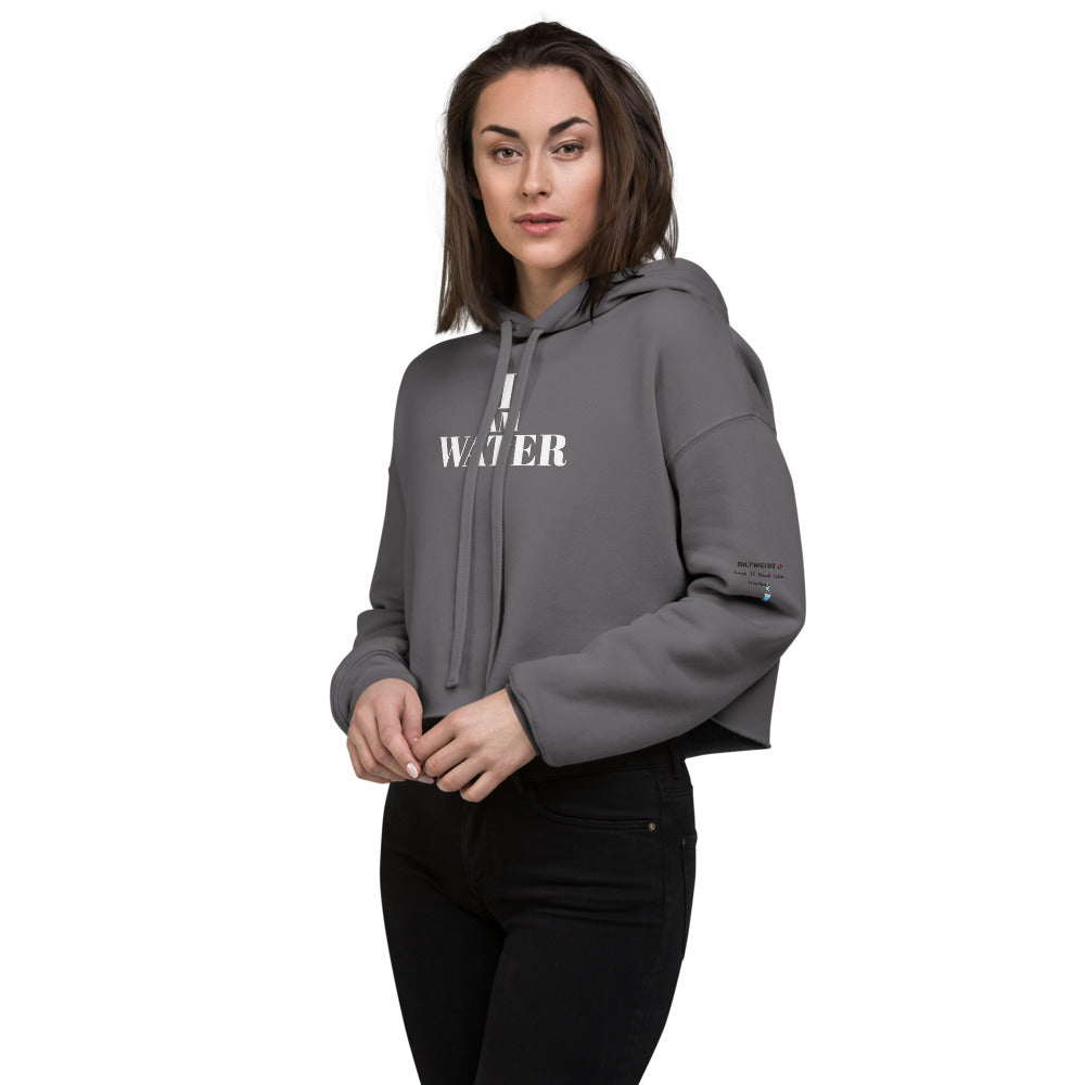 I AM WATER Crop Hoodie